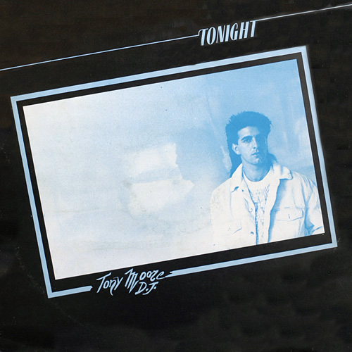 Now playing: Tony Moore D.J. - Tonight