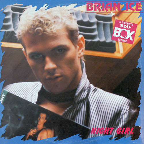 Now playing: Brian Ice - Night Girl (Extended Vocal Remix)